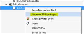 A screenshot showing the context menu options in Visual Studio with the &lsquo;Generate SSIS Packages&rsquo; option highlighted, under the &lsquo;BimlScript&rsquo; folder within the &lsquo;Miscellaneous&rsquo; section.